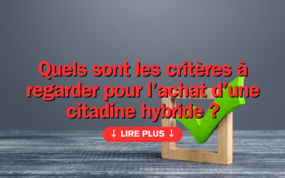 Quels sont les critères à regarder pour l’achat d’une citadine hybride ?